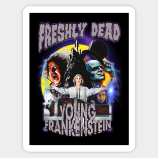 Young Frankenstein. Freshly Dead. Sticker